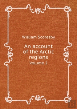 Bertrand.pt - An Account Of The Arctic Regions Volume 2