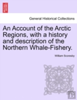 Bertrand.pt - An Account Of The Arctic Regions, With A