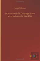 An Account Of The Campaign In The West Indies In The Year 1794