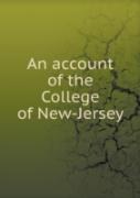 An Account Of The College Of New-Jersey