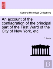 An Account Of The Conflagration Of The P