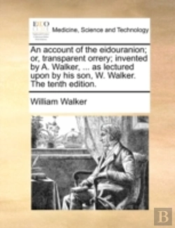 Bertrand.pt - An Account Of The Eidouranion; Or, Trans