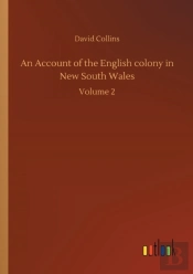 An Account Of The English Colony In New South Wales