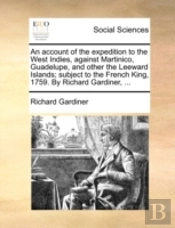 An Account Of The Expedition To The West