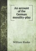 An Account Of The German Morality-Play