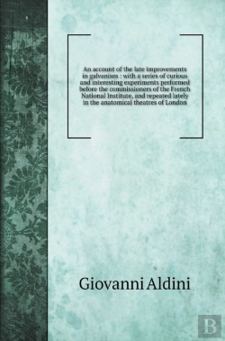 Bertrand.pt - An Account Of The Late Improvements In Galvanism