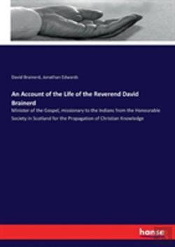 Bertrand.pt - An Account Of The Life Of The Reverend David Brainerd