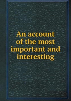 Bertrand.pt - An Account Of The Most Important And Interesting