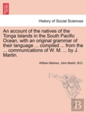 An Account Of The Natives Of The Tonga I