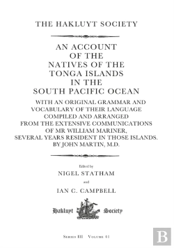 Bertrand.pt - An Account Of The Natives Of The Tonga Islands In The South Pacific Ocean