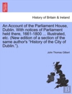 Bertrand.pt - An Account Of The Parliament House, Dubl