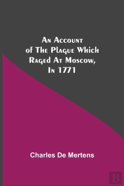 Bertrand.pt - An Account Of The Plague Which Raged At