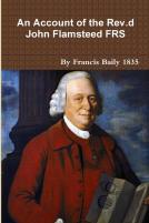 An Account Of The Rev.D John Flamsteed 1835