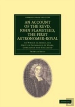 Bertrand.pt - An Account Of The Revd. John Flamsteed, The First Astronomer-Royal