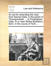 An Act For Amending The Road From Sacred