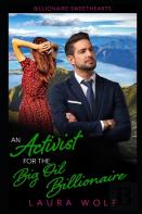 An Activist For The Big Oil Billionaire