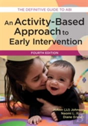 An Activity-Based Approach To Early Intervention