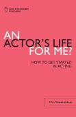 An Actor'S Life For Me