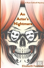 An Actor'S Nightmare: A Kate Caldwell My