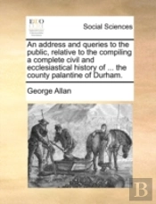 An Address And Queries To The Public, Re