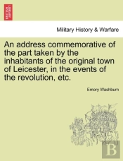 An Address Commemorative Of The Part Tak