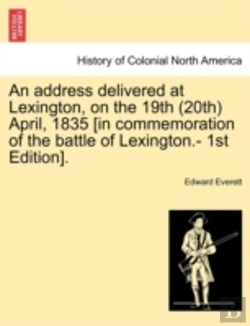 Bertrand.pt - An Address Delivered At Lexington, On Th