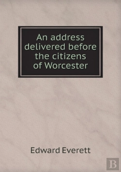 Bertrand.pt - An Address Delivered Before The Citizens Of Worcester