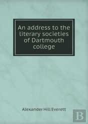 An Address To The Literary Societies Of Dartmouth College