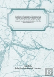 An Address To The Members Of The Senate Of The University Of Cambridge