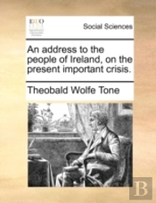 An Address To The People Of Ireland, On