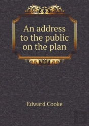An Address To The Public On The Plan