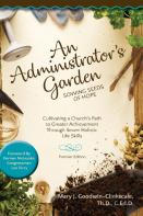 An Administrator'S Garden - Sowing Seeds Of Hope