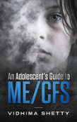 An Adolescent'S Guide To Me/Cfs