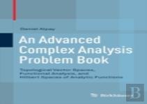 An Advanced Complex Analysis Problem Book