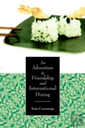 An Adventure In Friendship And International Dining