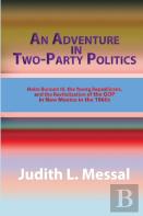 An Adventure In Two-Party Politics