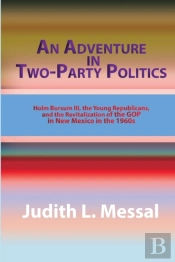 An Adventure In Two-Party Politics