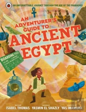 An Adventurer'S Guide To Ancient Egypt