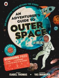 An Adventurer'S Guide To Outer Space