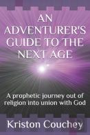 An Adventurer'S Guide To The Next Age