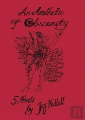An Aesthetic Of Obscenity