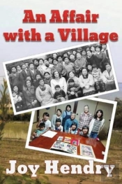 An Affair With A Village