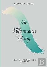 An Affirmation Away