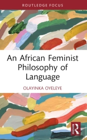 An African Feminist Philosophy Of Language