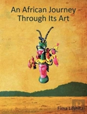 An African Journey Through Its Art