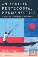 An African Pentecostal Hermeneutics