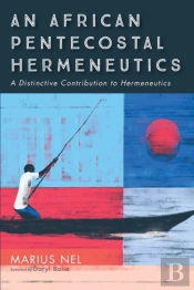 An African Pentecostal Hermeneutics