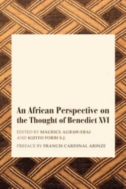 Bertrand.pt - An African Perspective On The Thought Of Benedict Xvi
