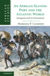 An African Slaving Port And The Atlantic World