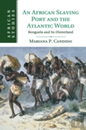 An African Slaving Port And The Atlantic World